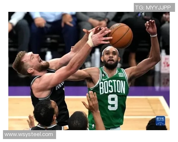 凯尔特人挑战国王争夺胜利NBA精彩对决即将上演